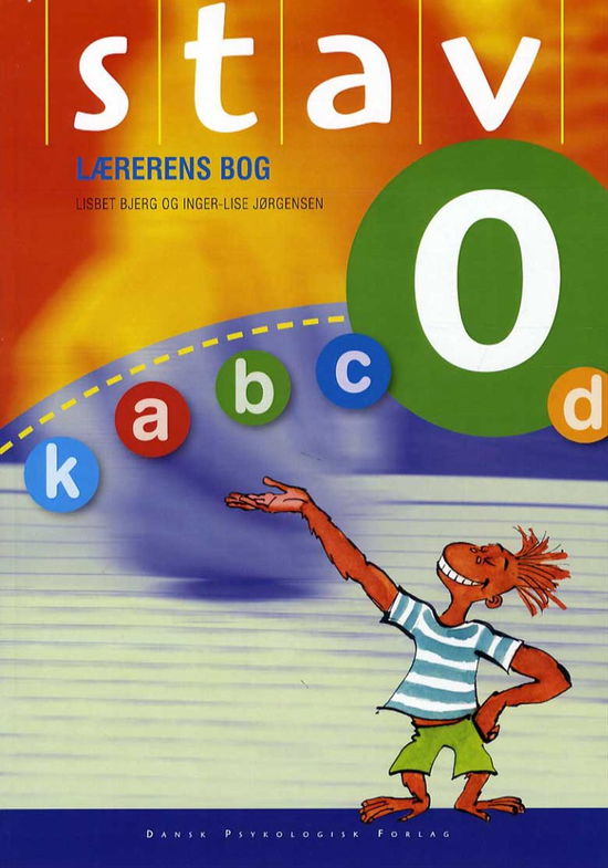 Cover for Lisbet Bjerg Inger-Lise Jørgensen · STAV 0 - Lærerens bog, 4. udgave (Taschenbuch) [4. Ausgabe] (2015)