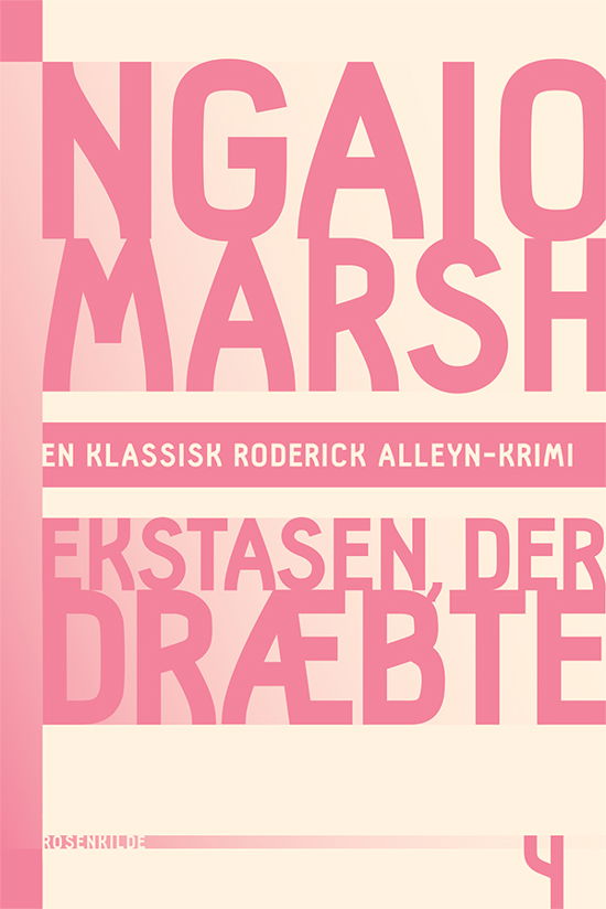 En klassisk Roderick Alleyn-krimi: Ngaio Marsh 4 - Ekstasen der dræbte - Ngaio Marsh - Bücher - Rosenkilde & Bahnhof - 9788771740097 - 14. Oktober 2015