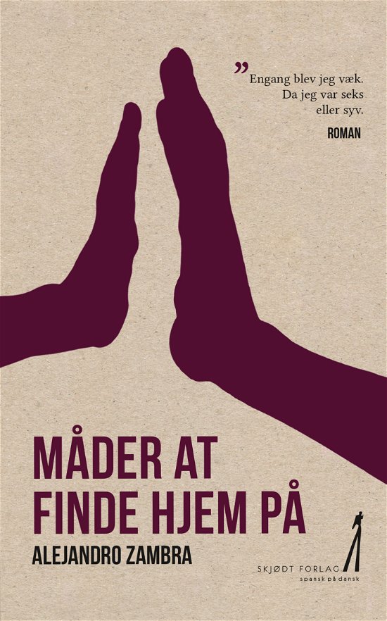 Cover for Alejandro Zambra · Måder at finde hjem på (Sewn Spine Book) [1º edição] (2015)