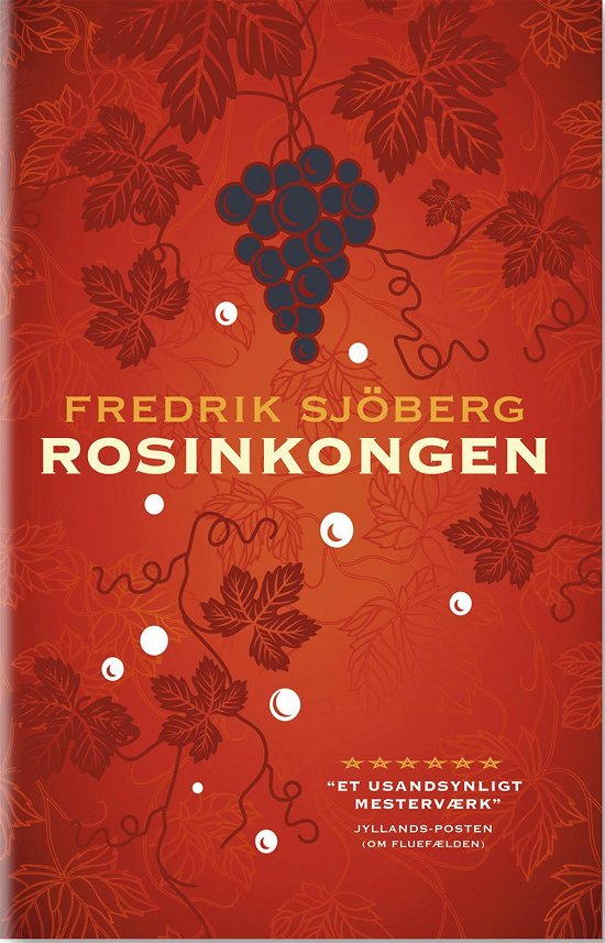 Cover for Fredrik Sjöberg · Rosinkongen (Indbundet Bog) [1. udgave] [Indbundet] (2014)