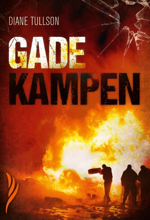 Cover for Diane Tullson · Gadekampen (Bok)