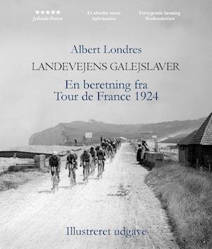 Cover for Albert Londres · Landevejens galejslaver illustreret (Gebundenes Buch) [1. Ausgabe] (2020)