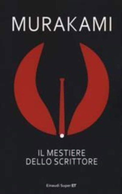 Cover for Haruki Murakami · Il mestiere dello scrittore (Taschenbuch) (2018)