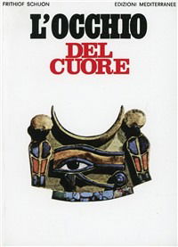 Cover for Frithjof Schuon · L' Occhio Del Cuore (Book)