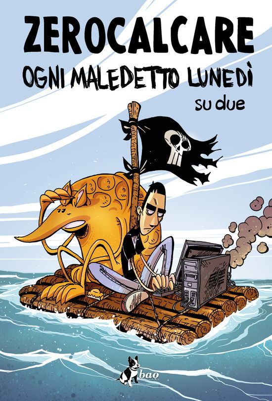 Cover for Zerocalcare · Ogni Maledetto Lunedi Su Due. Nuova Ediz. (Book)