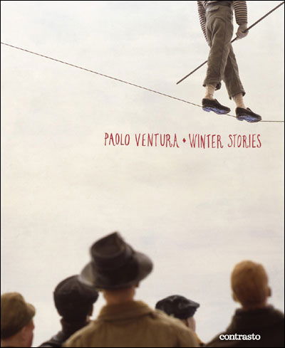 Cover for Paolo Ventura · Winter Stories (Hardcover Book) (2009)