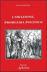 Cover for Jean Danielou · L' Orazione Problema Politico (Book)