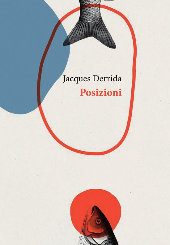 Cover for Jacques Derrida · Posizioni (Book)