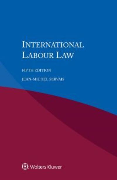 Cover for Jean-Michel Servais · International Labour Law (Paperback Bog) [5 New edition] (2017)