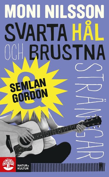 Cover for Moni Nilsson · Svarta hål och brustna stränga (Paperback Book) (2020)