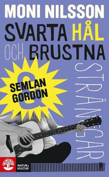 Cover for Moni Nilsson · Semlan och Gordon: Svarta hål och brustna stränga (Pocketbok) (2020)