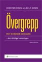 Diesen Christian · Övergrepp mot kvinnor och barn : den rättsliga hanteringen (2.uppl.) (Taschenbuch) (2013)