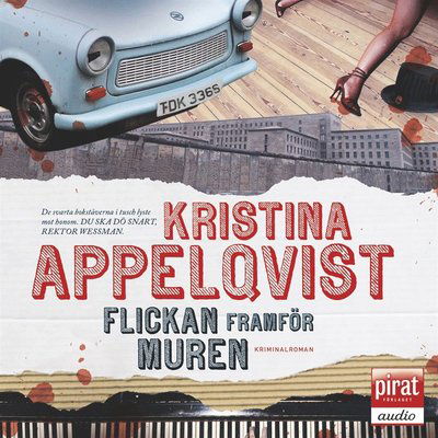 Cover for Kristina Ohlsson · Helena Waller: Flickan framför muren (Hörbok (MP3)) (2015)