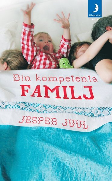 Cover for Jesper Juul · Din kompetenta familj (Pocketbok) (2010)