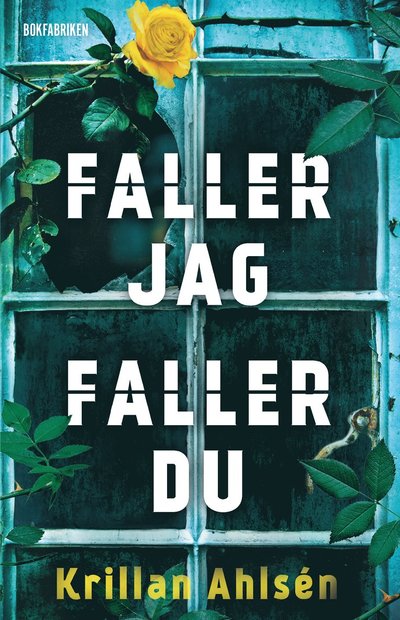 Cover for Krillan Ahlsén · Faller jag faller du (Bound Book) (2022)