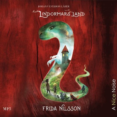 Cover for Frida Nilsson · Lindormars land (Lydbog (CD)) (2021)