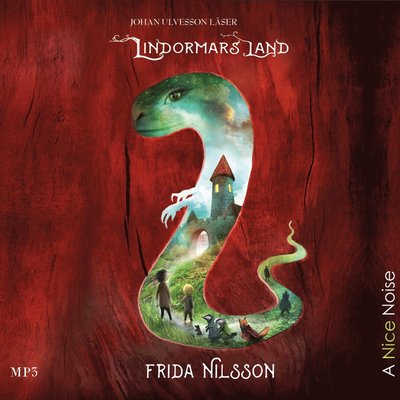 Cover for Frida Nilsson · Lindormars land (Audiobook (CD)) (2021)