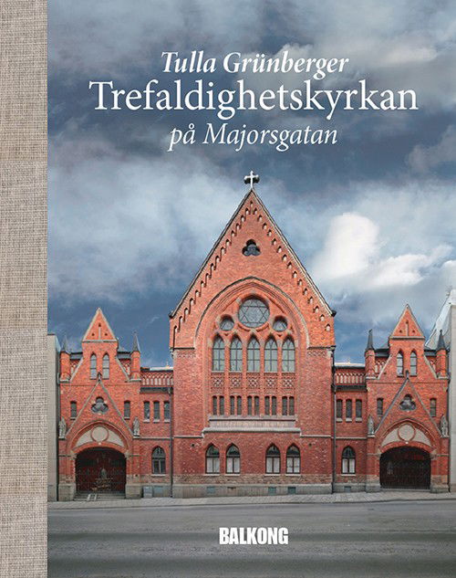 Cover for Tulla Grünberger · Trefaldighetskyrkan på Majorsgatan (Hardcover Book) (2016)