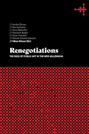 Cover for Södertörn Academic Studies: Renegotiations : the role of public art in the new millenium (Book) (2023)