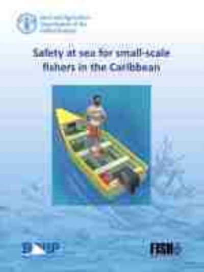 Cover for Food and Agriculture Organization · Safety at sea for small-scale fishers in the Caribbean (Paperback Book) (2020)