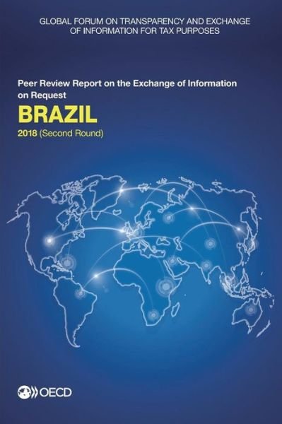 Cover for Global Forum on Transparency and Exchange of Information for Tax Purposes · Brazil 2018 (second round) (Pocketbok) (2018)