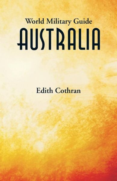 World Military Guide - Edith Cothran - Books - Scribbles - 9789352979097 - January 16, 2019