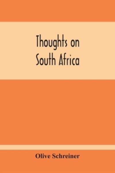 Cover for Olive Schreiner · Thoughts On South Africa (Paperback Bog) (2020)