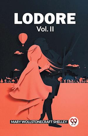 Cover for Mary Wollstonecraft Shelley · Lodore Vol. II (Edition2024) (Paperback Book) (2024)