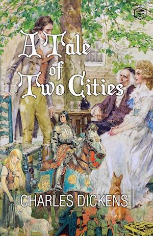 Cover for Charles Dickens · A Tale of Two Cities (Paperback Book) (2021)