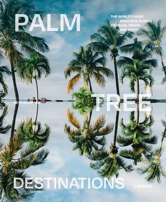 Cover for Skye Sherman · Palm Tree Destinations (Hardcover Book) (2023)