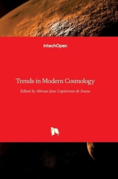 Cover for Abraao Jesse Capistrano · Trends in Modern Cosmology (Hardcover Book) (2017)