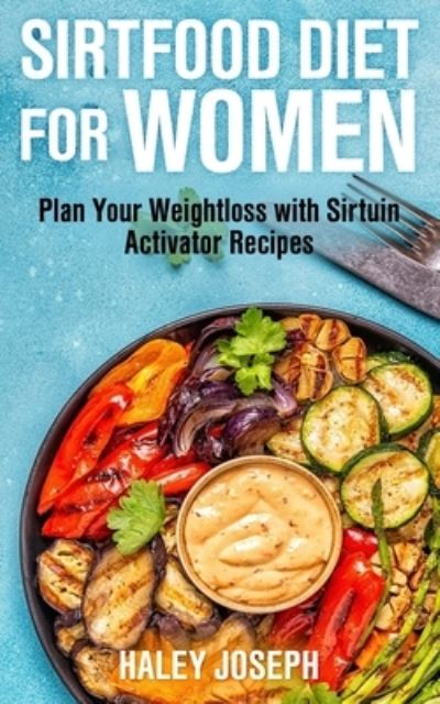 Cover for Haley Joseph · Sirt Food Diet for Women (Paperback Book) (2020)