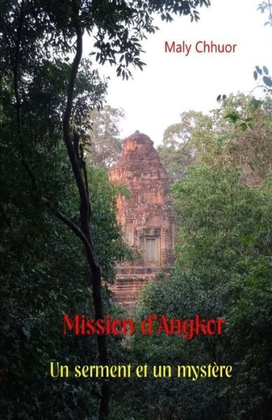 Cover for Maly Chhuor · Mission d'Angkor (Paperback Book) (2017)