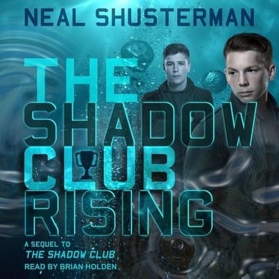 Cover for Neal Shusterman · The Shadow Club Rising (CD) (2020)