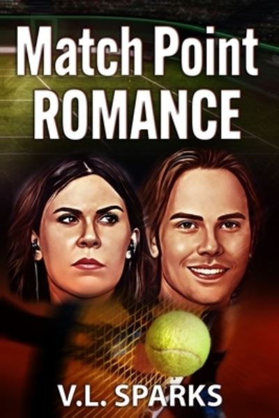 Cover for V L Sparks · Match Point Romance (Paperback Book) (2022)