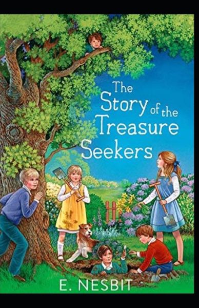 Cover for E Nesbit · The Story of the Treasure Seekers Illustrated (Paperback Book) (2022)