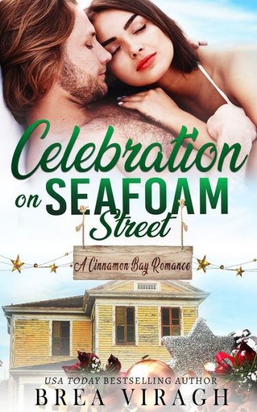 Cover for Brea Viragh · Celebration on Seafoam Street: A Cinnamon Bay Romance (Paperback Book) (2021)