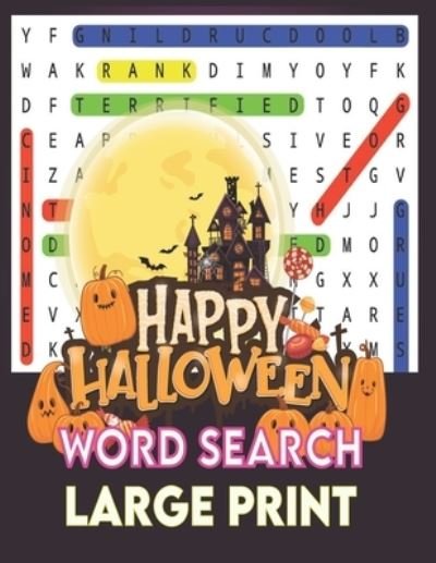 Cover for Kr Print House · Happy Halloween Word Search Large Print: Brain sharper game for adults &amp; Kids, Holiday Word Search Books, Halloween Word Search (Taschenbuch) (2021)