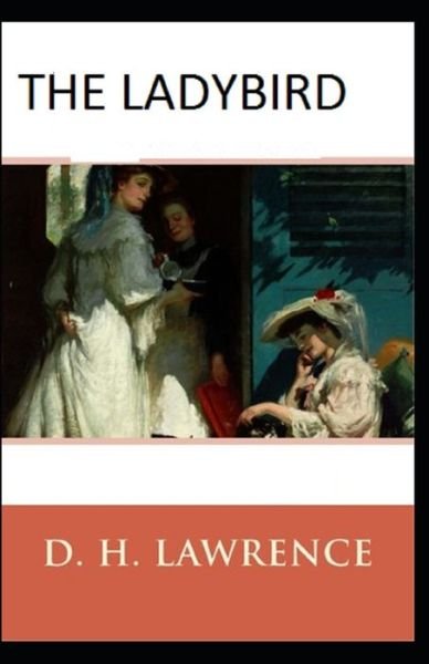 Cover for D H Lawrence · The Ladybird Illustrated (edition) (Paperback Bog) (2021)