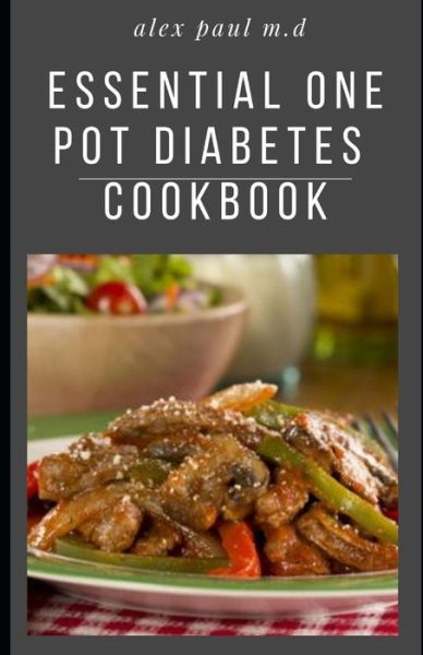 Cover for Alex Paul M D · Essential One Pot Diabetes Cookbook (Paperback Book) (2020)