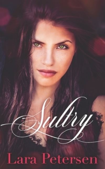 Cover for Lara Petersen · Sultry (Paperback Book) (2020)