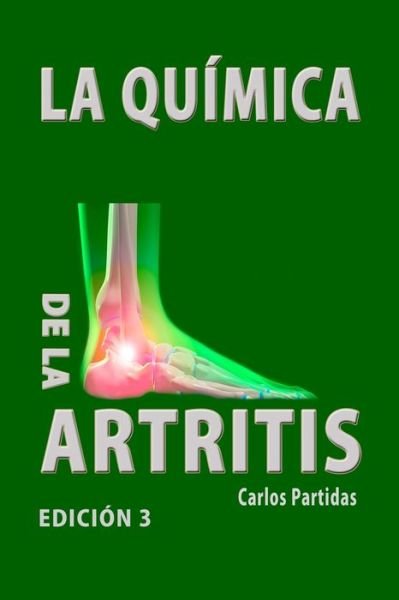 Cover for Carlos L Partidas · La Quimica de la Artritis (Pocketbok) (2020)