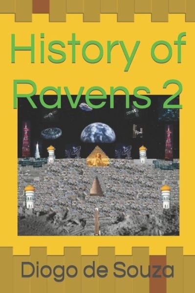 Cover for Diogo Franklin De Souza · History of Ravens 2 (Taschenbuch) (2020)