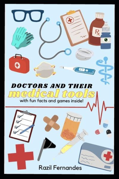 Cover for Razil Fernandes · Doctors and their Medical Tools (Paperback Book) (2021)