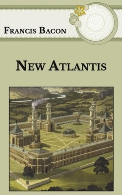New Atlantis - Francis Bacon - Książki - Independently Published - 9798589258097 - 3 stycznia 2021