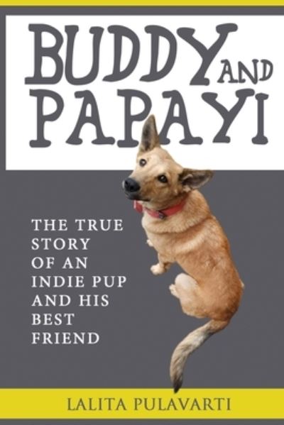 Cover for Lalita Pulavarti · Buddy and Papayi (Paperback Book) (2021)