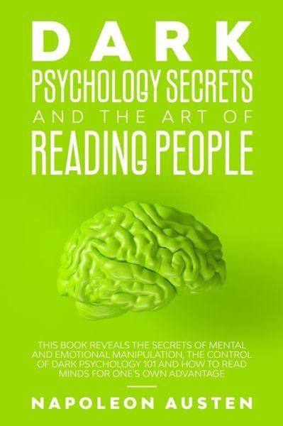 Cover for Napoleon Austen · Dark Psychology Secrets and the Art of Reading People (Paperback Book) (2020)