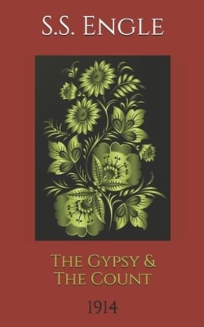 Cover for S S Engle · The Gypsy &amp; The Count (Paperback Book) (2020)