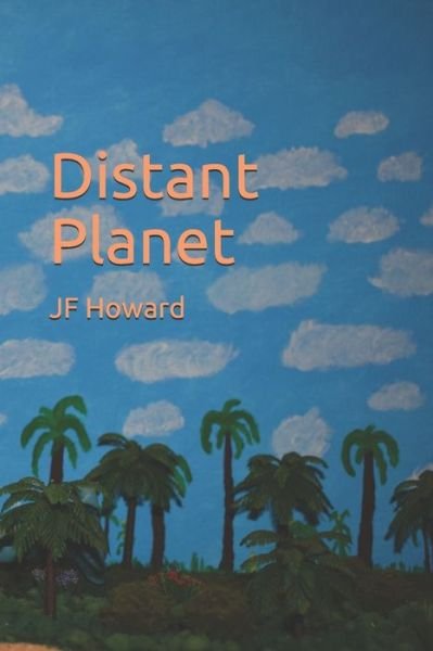 Cover for Jf Howard · Distant Planet (Paperback Book) (2020)