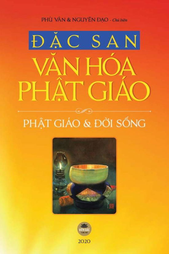 Cover for &amp;#272; &amp;#7863; c san V&amp;#259; n hoa Ph&amp;#7853; t giao - 2020 (b&amp;#7843; n in mau, bia th&amp;#432; &amp;#7901; ng) (Paperback Book) (2020)